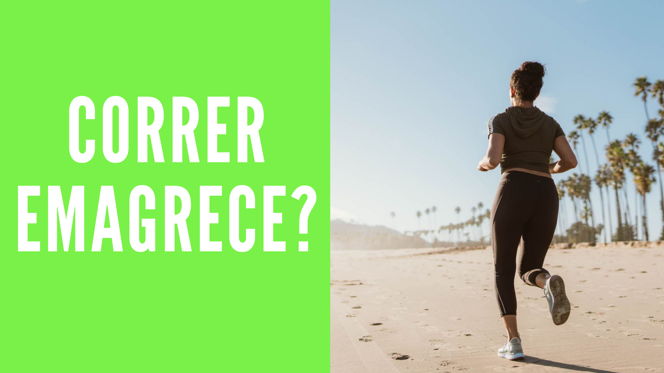 Correr Emagrece?