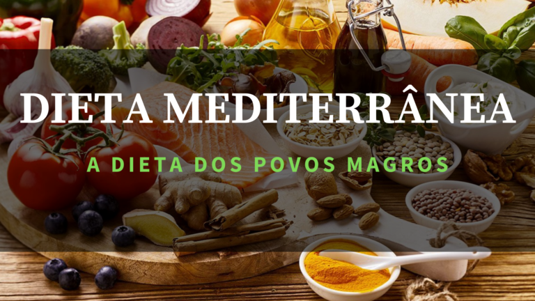 Dieta Mediterrânea Conheça Agora a Dieta de um dos Povos mais Magros do Mundo